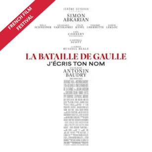 De Gaulle II : The Sovereign Edge - French Film Festival