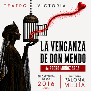 La venganza de Don Mendo - Teatro Victoria de Madrid