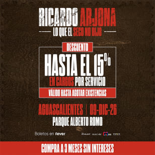 Ricardo Arjona “Lo Que el Seco No Dijo” - Aguascalientes