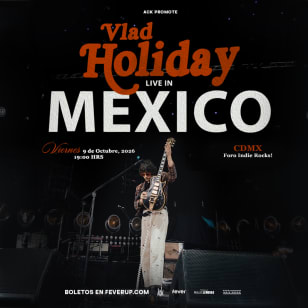 VLAD HOLIDAY IN MEXICO CITY