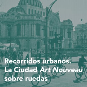 La Ciudad Art nouveau sobre ruedas · Recorrido urbano en bicicleta