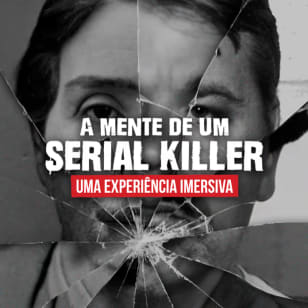 A Mente de um Serial Killer: uma experiência imersiva em São Paulo