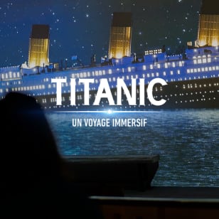 Titanic: un viaggio immersivo a Strasburgo