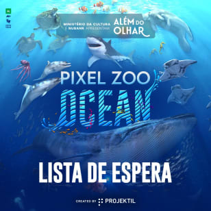 Pixel Zoo Ocean: Uma Exposição Imersiva no Fundo do Mar - Lista de Espera