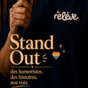 La Relève Comedy Club: Stand Out