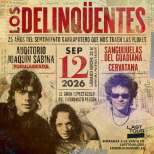 LOS DELINQÜENTES + GUEST ARTISTS FUENLABRADA 2026