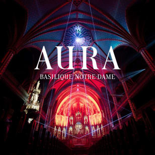 La experiencia AURA en la basílica Notre-Dame de Montreal