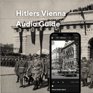 Hitlers Vienna - Audio Guía y Recorrido Autoguiado