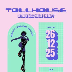 TOLLHOUSE « After X-MAS House Therapy »