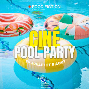 Food Fiction x Camping de l'Hippodrome - Ciné Pool Party
