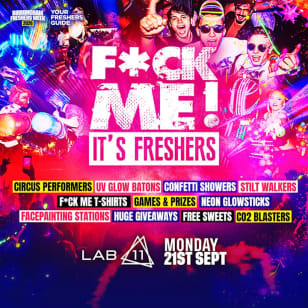 F*CK ME It's Freshers Birmingham