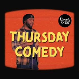 THURSDAY Comedy Night