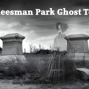 Visita fantasma al Parque Cheesman