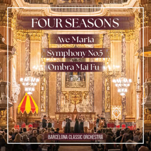 Barcelona: Classical Concert : Vivaldi - The Four Seasons, Mozart, Beethoven and More