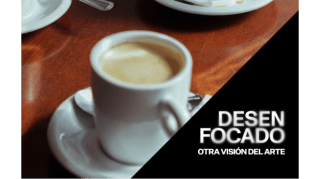 Café y tertulia: Desenfocado 1