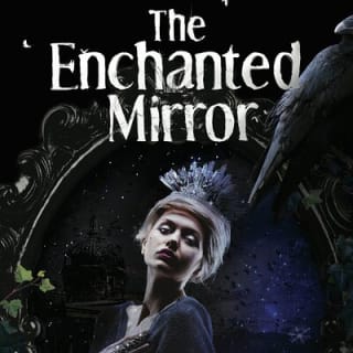 The Enchanted Mirror by HiddenCity 1