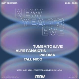 NEW YEAR'S EVE AT GROW: TUMBAITO [LIVE] + DJs 1