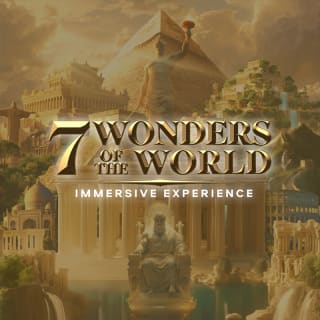 Seven Wonders: The Immersive Experience - Lista d'attesa 1