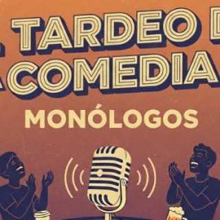 El Tardeo de la Comedia 1