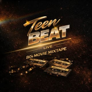 Teen Beat Live | 80s Movie Mixtape 2