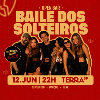 Open Bar: Baile dos Solteiros no Terra SP 2