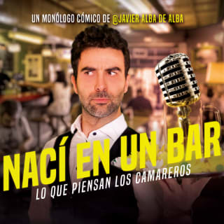 I was born in a bar owned by Javier Alba de Alba in Seville 1