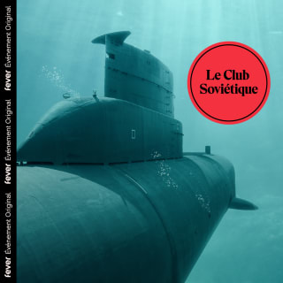 Club Soviétique : Expérience Immersive et Cocktails Sous-marins 1