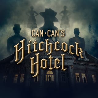 Can Can’s Hitchcock Hotel 1