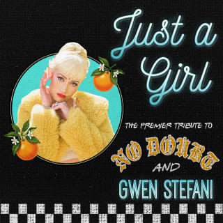 JUST A GIRL: Gwen Stefani & No Doubt Tribute and Dinner Show 1