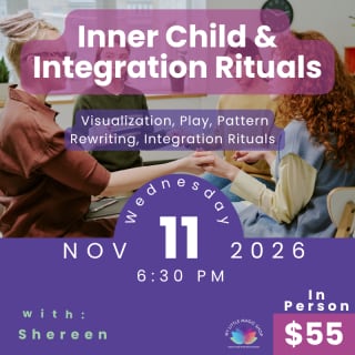 Inner Child & Integration Rituals 1