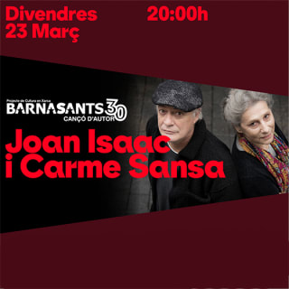 BARNASANTS: Joan Isaac i Carme Sansa 1