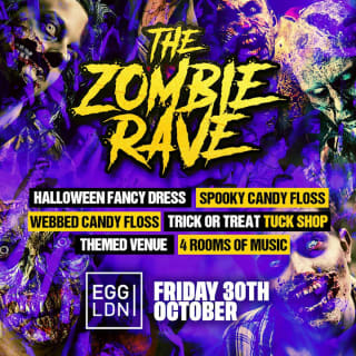 The Zombie Rave ALL NIGHTER at EGG London - London Halloween 2026 1