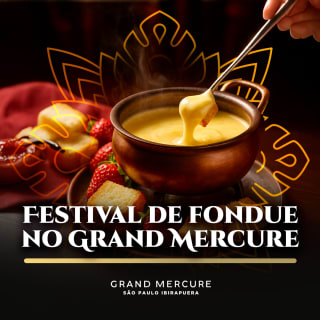 Fondue Festival at the Grand Mercure Ibirapuera 1