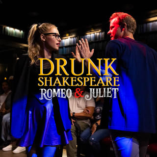 Drunk Shakespeare: Romeo & Juliet 2