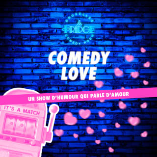Comedy Love - Fridge Comedy 2