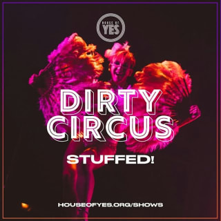 DIRTY CIRCUS: Stuffed 1