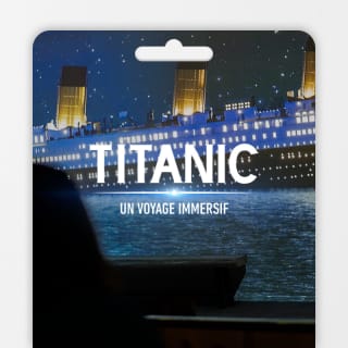 Titanic : Un voyage immersif - Carte-cadeau 2