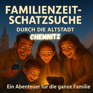 Familienzeit-Schatzsuche Chemnitz Altstadt 1