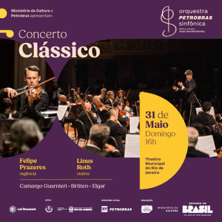 31/05 -  Orquestra Petrobras Sinfônica - Concertos Clássicos 1