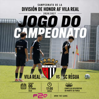 SC Vila Real vs SC Régua - Campeonato de la División de Honor AF Vila Real 2026/2027 1