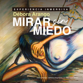 Débora Arango. Mirar sin miedo 1