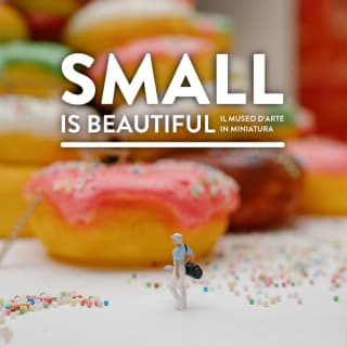 Small Is Beautiful - Museo d'Arte in Miniatura 1