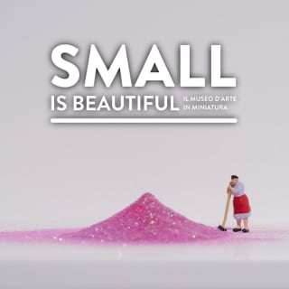 Small Is Beautiful - Museo d'Arte in Miniatura 2