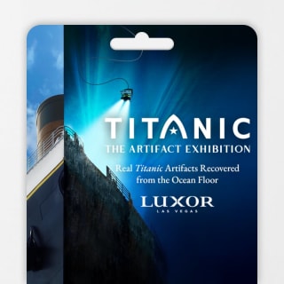 TITANIC: The Artifact Exhibition - Las Vegas - Gift Card 1
