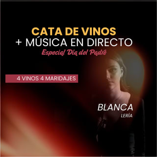 Cata Maridaje + Música en Directo: Especial Día del Padre 1