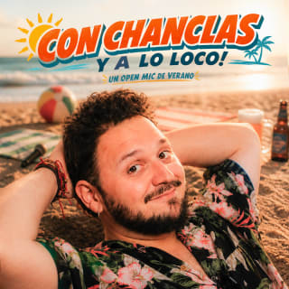 Con chanclas y a lo loco – Open Mic 1