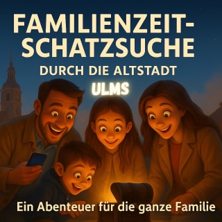 Familienzeit-Schatzsuche Ulm Altstadt 1