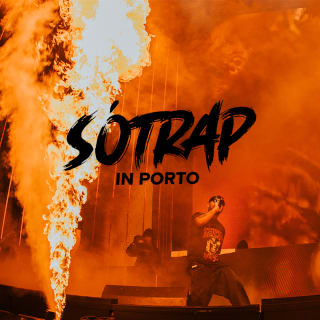 SÓTRAP in Porto 2026 2