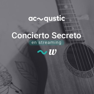 Acqustic: concierto secreto en Streaming 1