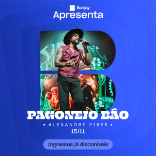 Banijay Apresenta: Turnê Pagonejo Bão com Alexandre Pires 1